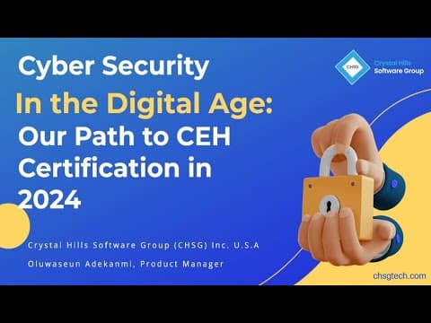 Cybersecurity In the Digital Age: Our Path to CEH Certification